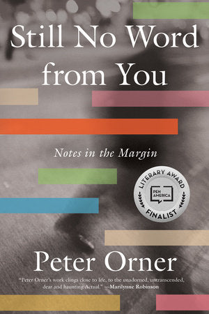Still No Word From You Paperback by Peter Orner