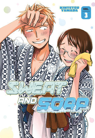 Sweat and Soap 3 Paperback by Kintetsu Yamada