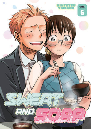 Sweat and Soap 6 Paperback by Kintetsu Yamada