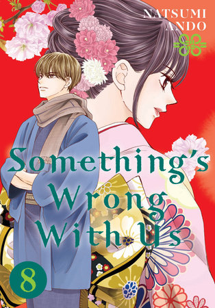 Something's Wrong With Us 8 Paperback by Natsumi Ando