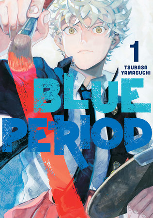Blue Period 1 Paperback by Tsubasa Yamaguchi