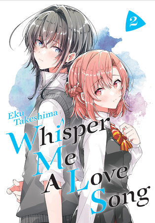 Whisper Me a Love Song 2 Paperback by Eku Takeshima
