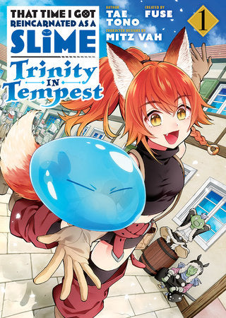 That Time I Got Reincarnated as a Slime: Trinity in Tempest (Manga) 1 Paperback by By Tae Tono; created by Fuse; character designs by Mitz Vah