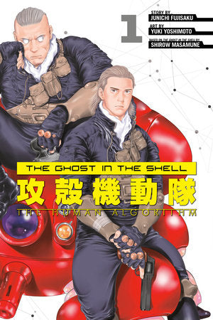 The Ghost in the Shell: The Human Algorithm 1 Paperback by Story by Junichi Fujisaku; art by Yuki Yoshimoto; based on The Ghost in the Shell by Shirow Masamune
