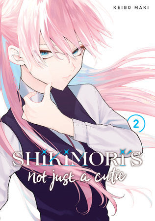 Shikimori's Not Just a Cutie 2 Paperback by Keigo Maki
