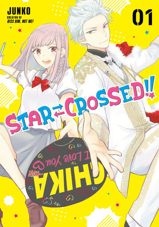 Star-Crossed!! 1 Paperback by Junko