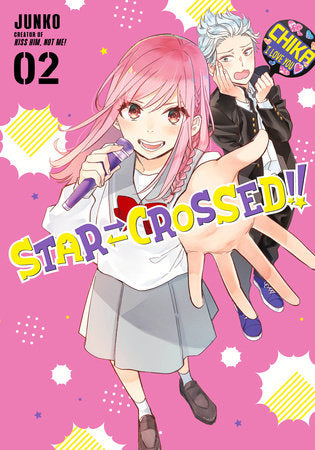 Star-Crossed!! 2 Paperback by Junko