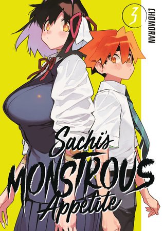 Sachi's Monstrous Appetite 3 Paperback by Chomoran