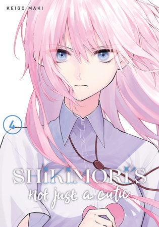 Shikimori's Not Just a Cutie 4 Paperback by Keigo Maki