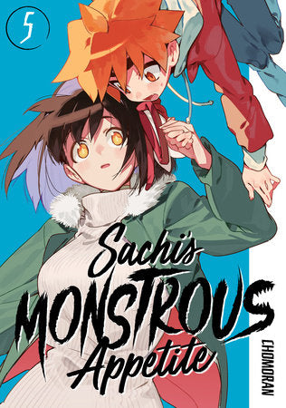 Sachi's Monstrous Appetite 5 Paperback by Chomoran
