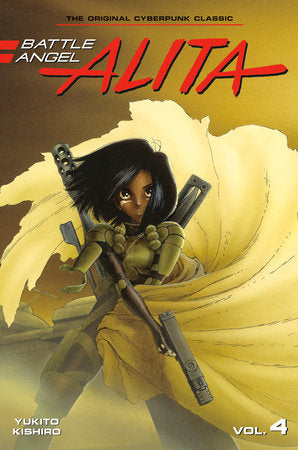 Battle Angel Alita 4 (Paperback) Paperback by Yukito Kishiro
