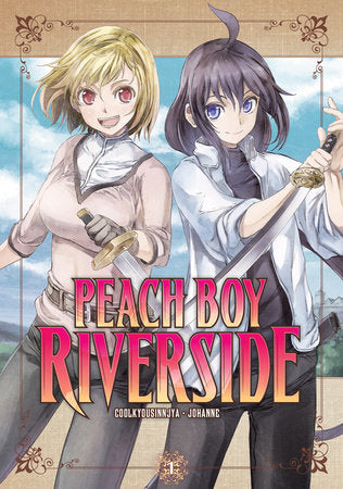 Peach Boy Riverside 1 Paperback by Story by Coolkyousinnjya, Art by Johanne