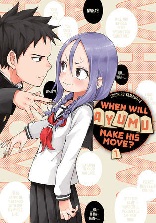 When Will Ayumu Make His Move? 1 Paperback by Soichiro Yamamoto