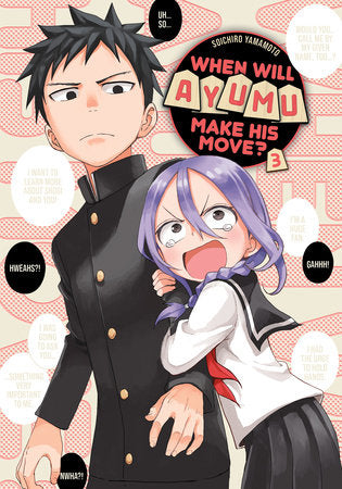 When Will Ayumu Make His Move? 3 Paperback by Souichiro Yamamoto
