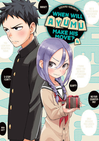 When Will Ayumu Make His Move? 4 Paperback by Souichiro Yamamoto
