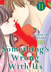 Something's Wrong With Us 11 Paperback by Natsumi Ando
