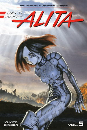 Battle Angel Alita 5 (Paperback) Paperback by Yukito Kishiro