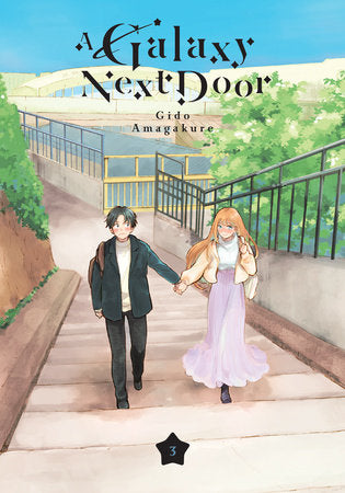 A Galaxy Next Door 3 Paperback by Gido Amagakure