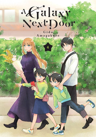 A Galaxy Next Door 4 Paperback by Gido Amagakure