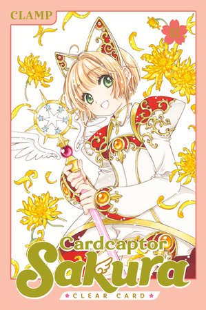 Cardcaptor Sakura: Clear Card 12 Paperback by CLAMP