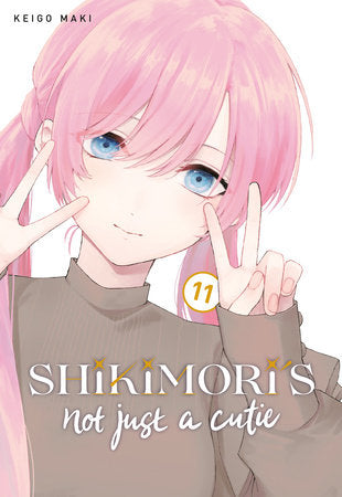 Shikimori's Not Just a Cutie 11 Paperback by Keigo Maki