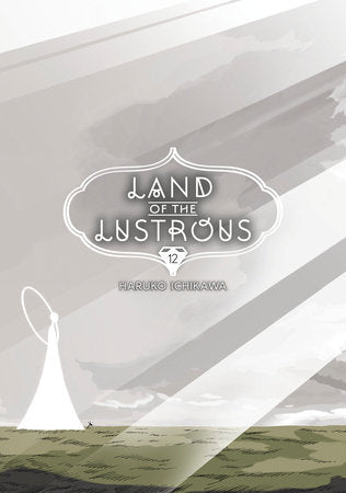 Land of the Lustrous 12 Paperback by Haruko Ichikawa