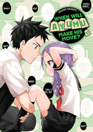 When Will Ayumu Make His Move? 10 Paperback by Soichiro Yamamoto