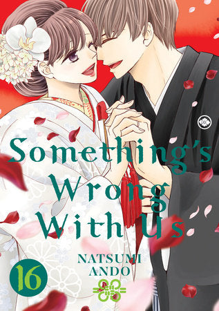 Something's Wrong With Us 16 Paperback by Natsumi Ando
