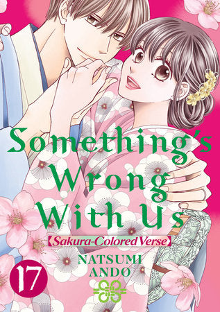 Something's Wrong With Us 17 Paperback by Natsumi Ando