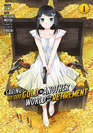 Saving 80,000 Gold in Another World for My Retirement 1 (Manga) Paperback by Keisuke Motoe