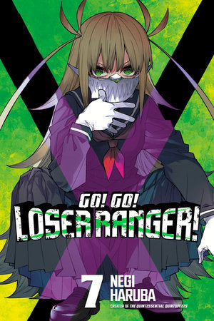 Go! Go! Loser Ranger! 7 Paperback by Negi Haruba
