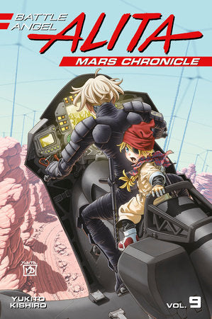 Battle Angel Alita Mars Chronicle 9 Paperback by Yukito Kishiro