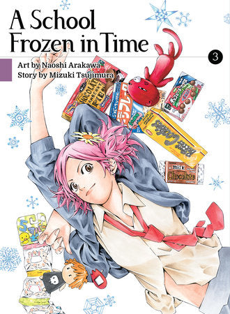 A School Frozen in Time 3 Paperback by Naoshi Arakawa