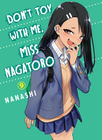 Don't Toy With Me, Miss Nagatoro 9 Paperback by Nanashi