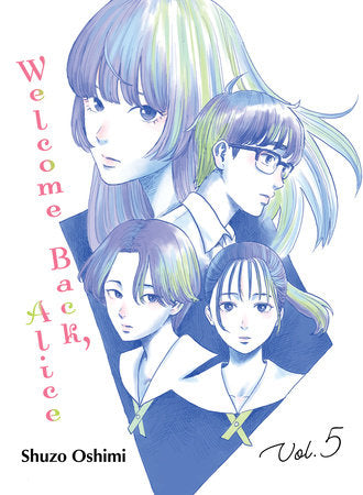 Welcome Back, Alice 5 Paperback by Shuzo Oshimi