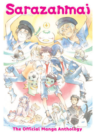Sarazanmai: The Official Manga Anthology Paperback by Based on the series created by Kunihiko Ikuhara