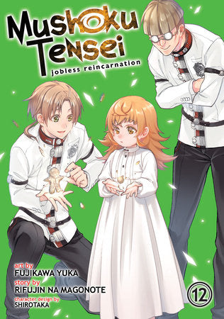 Mushoku Tensei: Jobless Reincarnation (Manga) Vol. 12 Paperback by Rifujin na Magonote; Illustrated by Fujikawa Yuka; Character Designs by Shirotak a