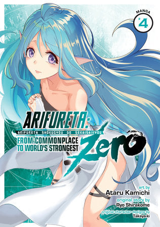 Arifureta: From Commonplace to World's Strongest ZERO (Manga) Vol. 4 Paperback by Ryo Shirakome; Illustrated by Ataru Kamichi
