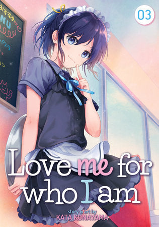 Love Me For Who I Am Vol. 3 Paperback by Kata Konayama