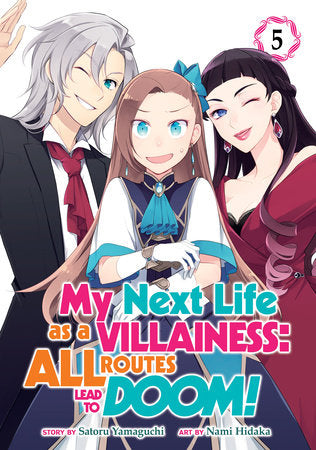 My Next Life as a Villainess: All Routes Lead to Doom! (Manga) Vol. 5 Paperback by Satoru Yamaguchi; Illustrated by Nami Hidaka