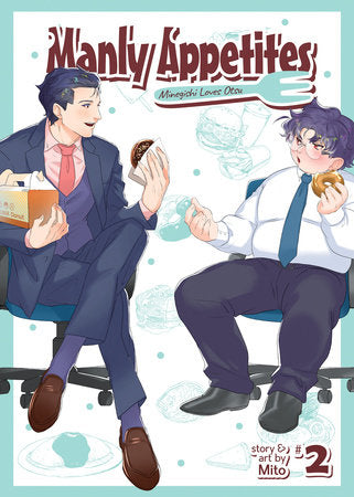 Manly Appetites: Minegishi Loves Otsu Vol. 2 Paperback by Mito