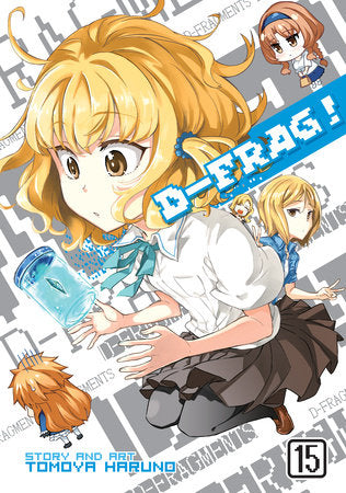 D-Frag! Vol. 15 Paperback by Tomoya Haruno