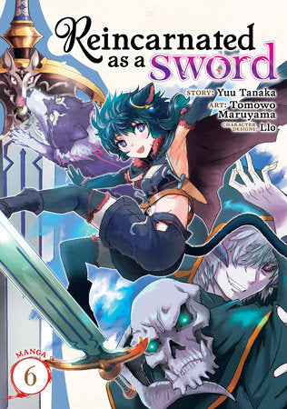 Reincarnated as a Sword (Manga) Vol. 6 Paperback by Yuu Tanaka; Illustrated by Tomowo Maruyama