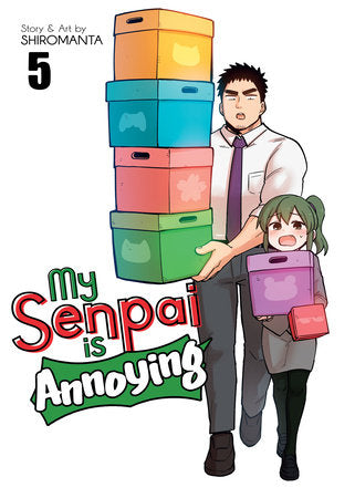 My Senpai is Annoying Vol. 5 Paperback by Shiromanta