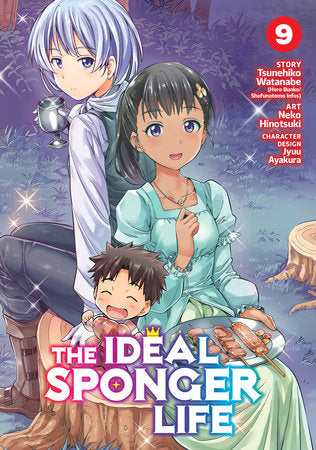 The Ideal Sponger Life Vol. 9 Paperback by Tsunehiko Watanabe; Illustrated by Neko Hinotsuki