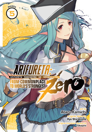 Arifureta: From Commonplace to World's Strongest ZERO (Manga) Vol. 5 Paperback by Ryo Shirakome; Illustrated by Ataru Kamichi
