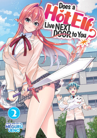Does a Hot Elf Live Next Door to You? Vol. 2 Paperback by Meguru Ueno