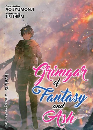 Grimgar of Fantasy and Ash (Light Novel) Vol. 15 Paperback by Ao Jyumonji; Illustrated by Eiri Shirai