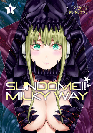 Sundome!! Milky Way Vol. 1 Paperback by Kazuki Funatsu