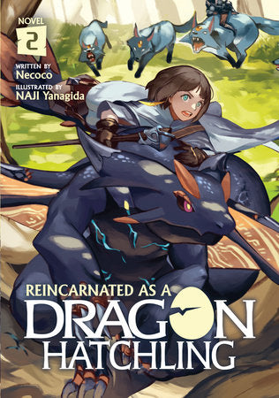 Reincarnated as a Dragon Hatchling (Light Novel) Vol. 2 Paperback by Necoco; Illustrated by NAJI Yanagida